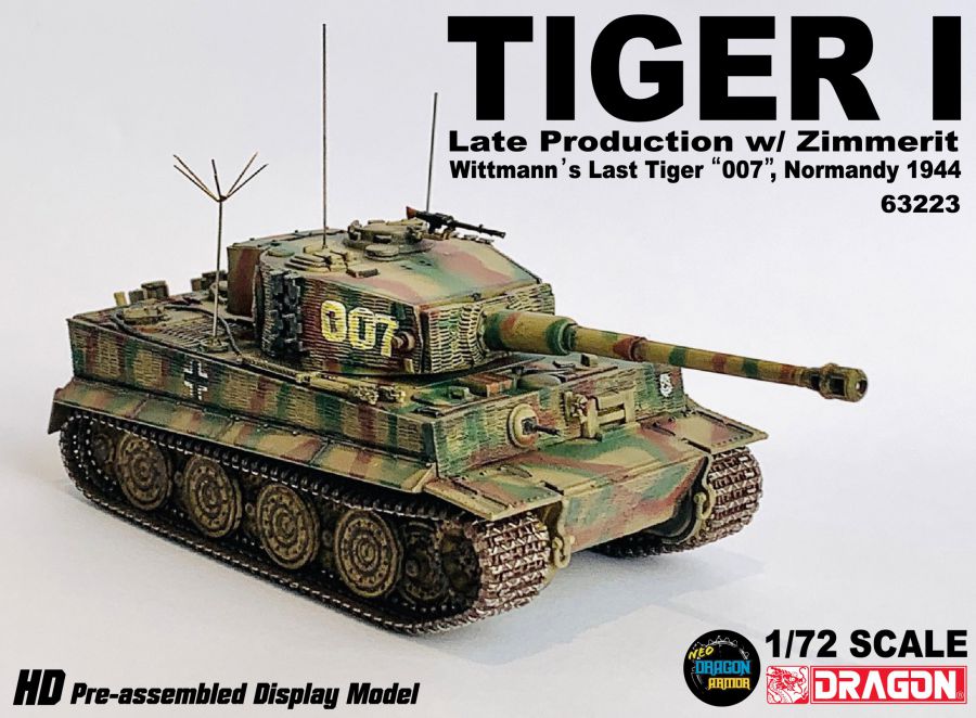 Tiger I Late Production w/Zimmerit Wittmann's Last Tiger "007", Normandy 1944 DRAGON 1/72 63223